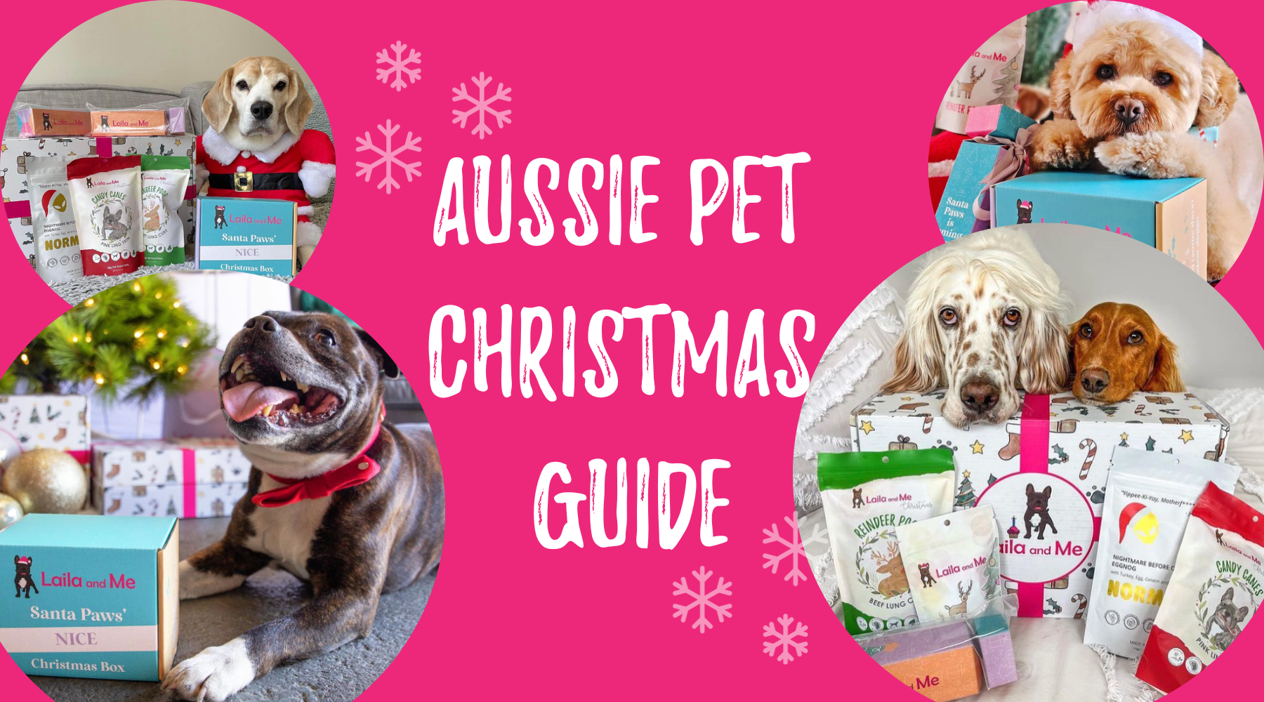 Aussie Pet Christmas Guide - Laila and Me