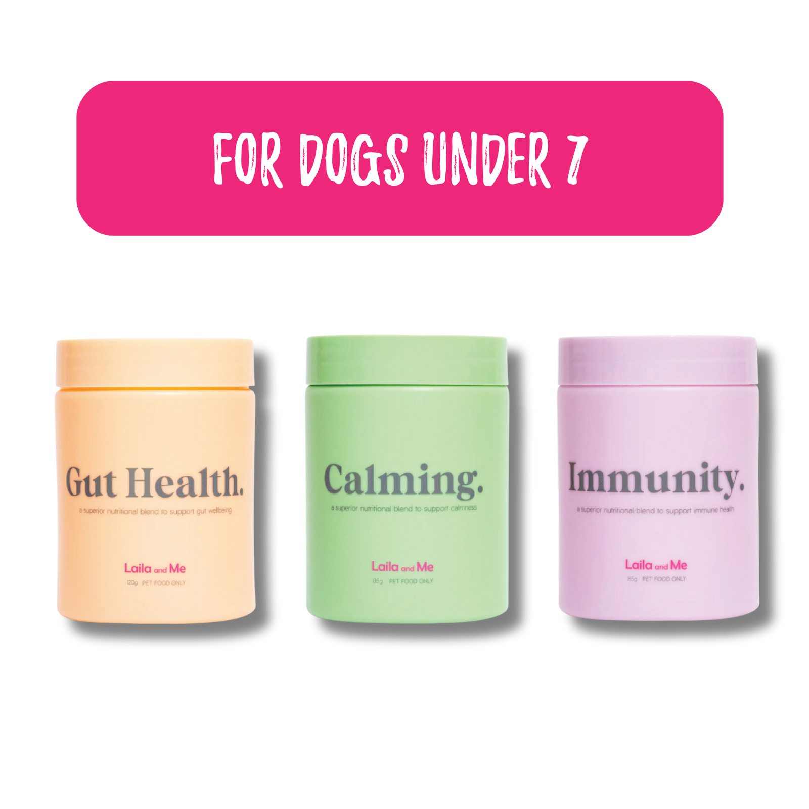 Supplements for dogs under seven - Laila and Me
