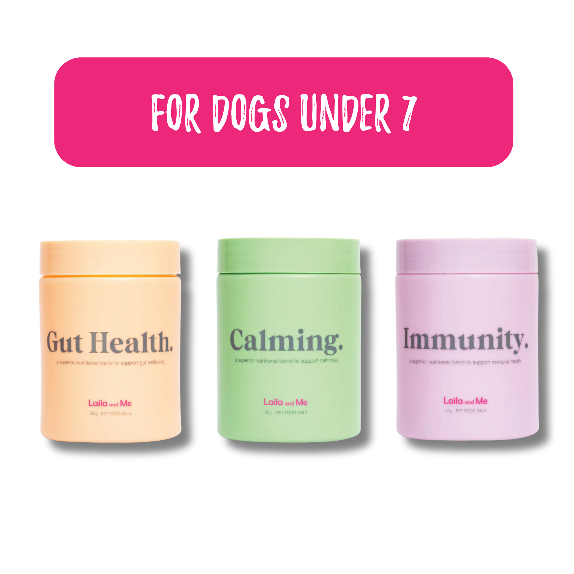 Supplements for dogs under seven - Laila and Me